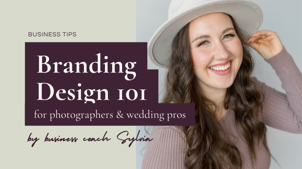 Header for "branding design for photographers and wedding professionals, how to brand your business" blog post. Contains the name of the post and the smiling face of Sylvia, the coach.